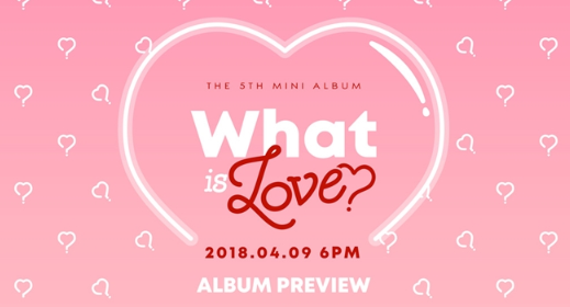 TWICE WHAT IS LOVE?