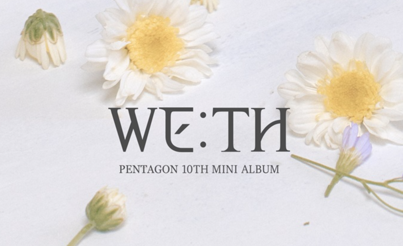 Pentagon 10th Mini Album WE:TH