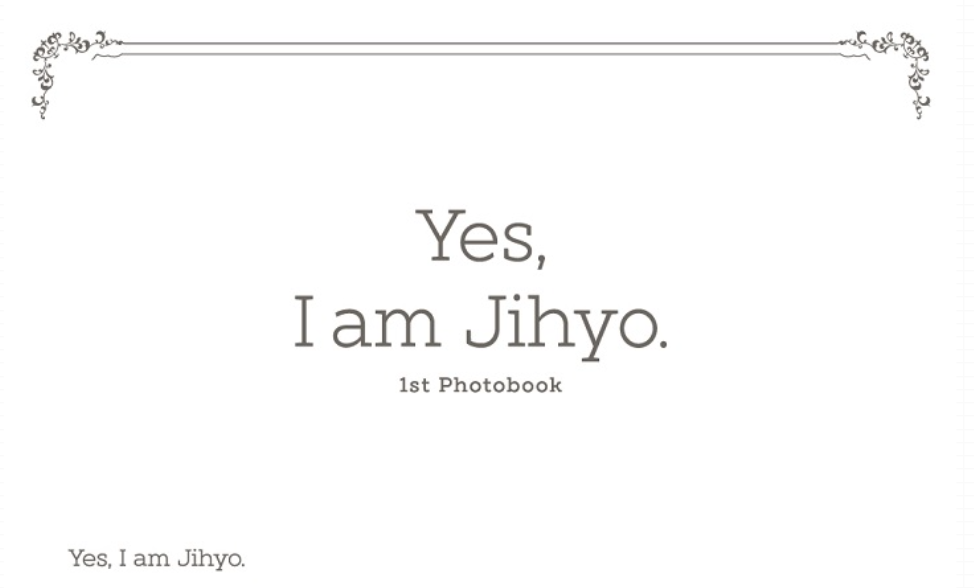 JIHYO - YES, I AM JIHYO (1ST PHOTOBOOK)