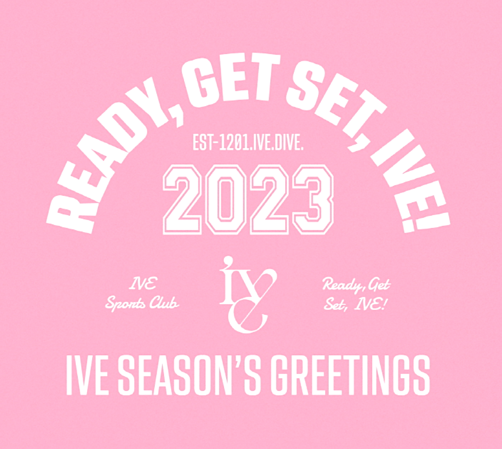 IVE 2023 Season's Greetings: READY, GET SET, IVE!
